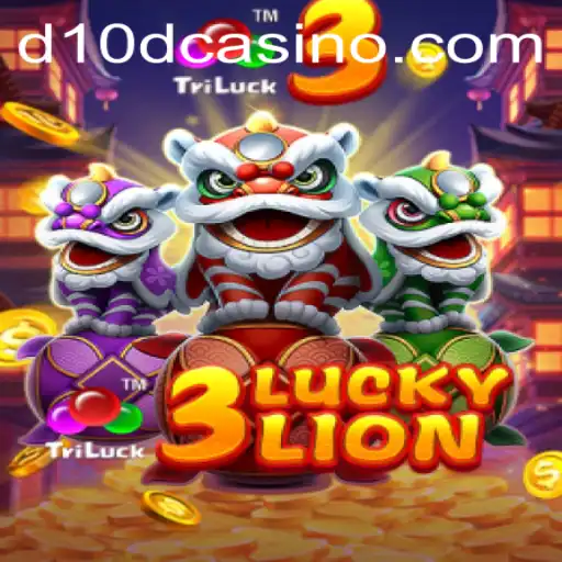 Discover the Thrills of 3LUCKYLION at D10D Casino