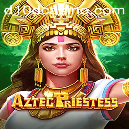 AztecPriestess: A Riveting Journey Through Ancient Myths at the D10D Casino