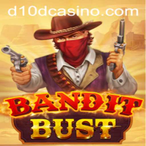 BanditBust: Unveiling the Excitement of D10D Casino's Latest Game