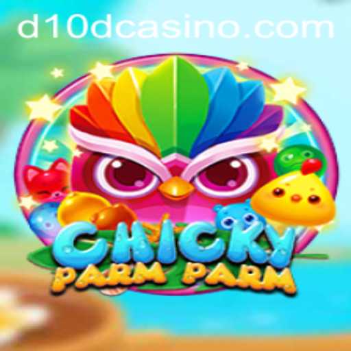 Explore the Exciting World of ChickyParmParm at D10D Casino