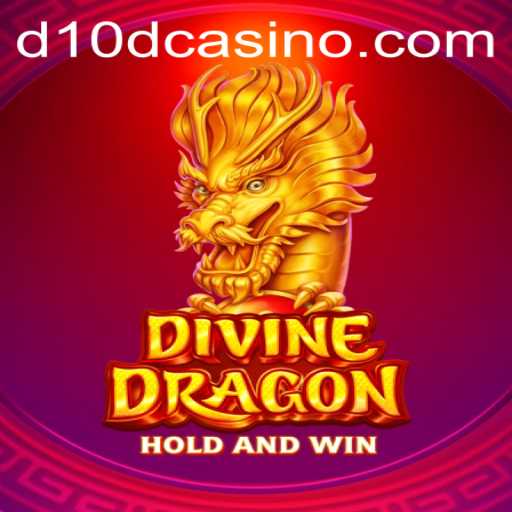 DivineDragon: A New Gaming Sensation at D10D Casino