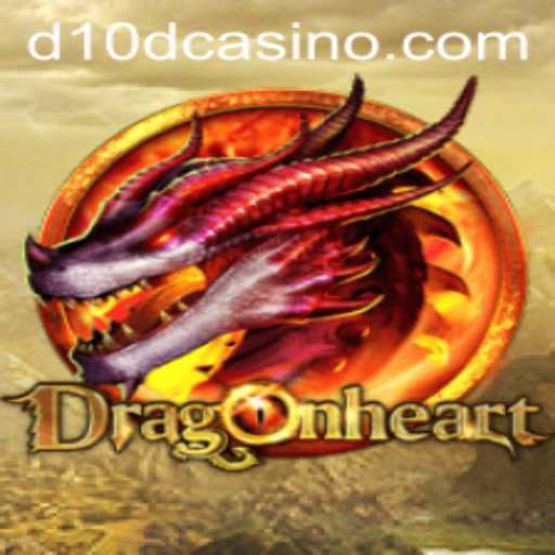 Exploring the Thrilling World of DragonHeart at D10D Casino