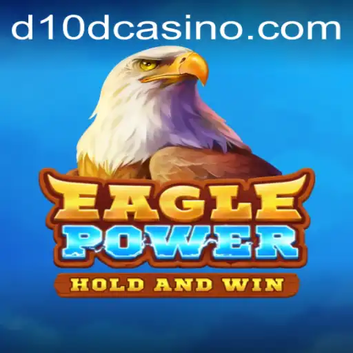 Exploring EaglePower: A Dive into the Exciting World of D10D Casino