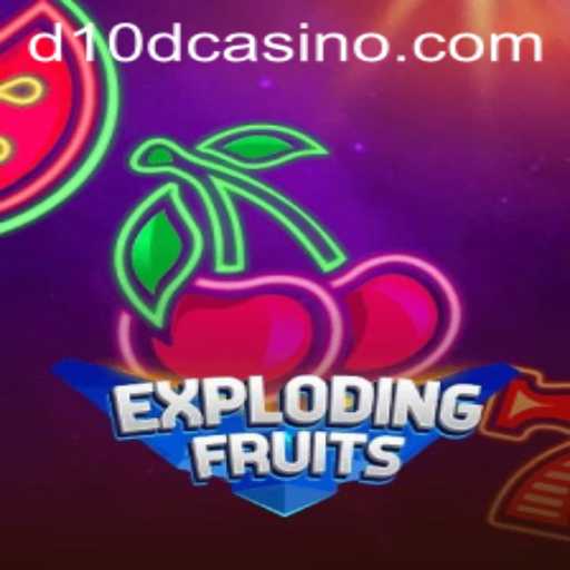 ExplodingFruits: A Dynamic Twist in the World of D10D Casino Gaming