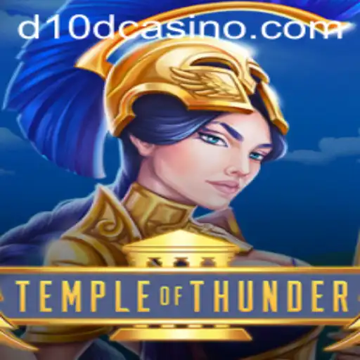 Exploring the Exciting World of TempleofThunder at D10D Casino