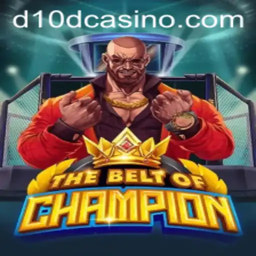 Exploring TheBeltOfChampion: A Riveting Experience at D10D Casino